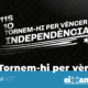 11S Tornem-hi per vèncer INDEPENDÈNCIA