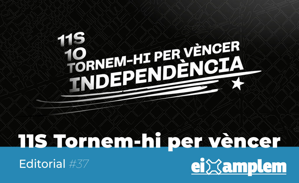 11S Tornem-hi per vèncer INDEPENDÈNCIA